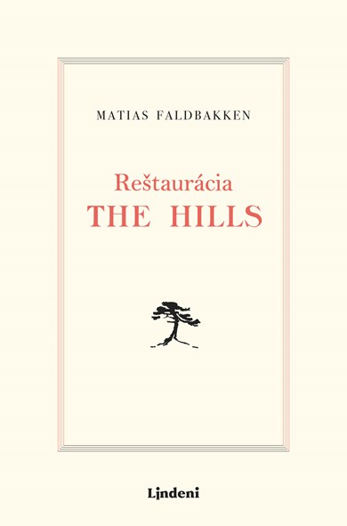 Reštaurácia The Hills