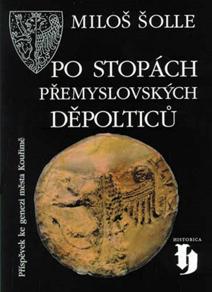 Po stopách přemyslovských Děpolticů