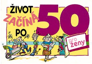 Život začíná po 50 – pro ženy