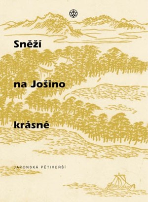 Sněží na Jošino krásné