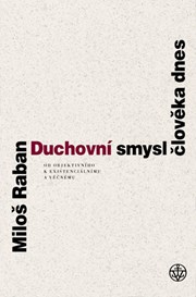 Duchovní smysl člověka dnes