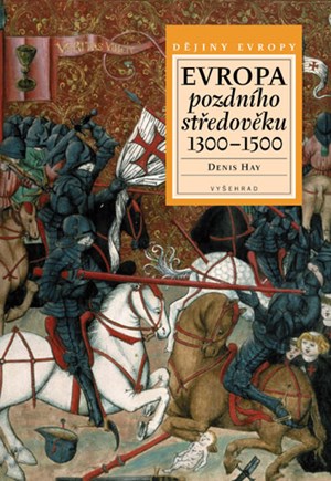Evropa pozdního středověku 1300–1500