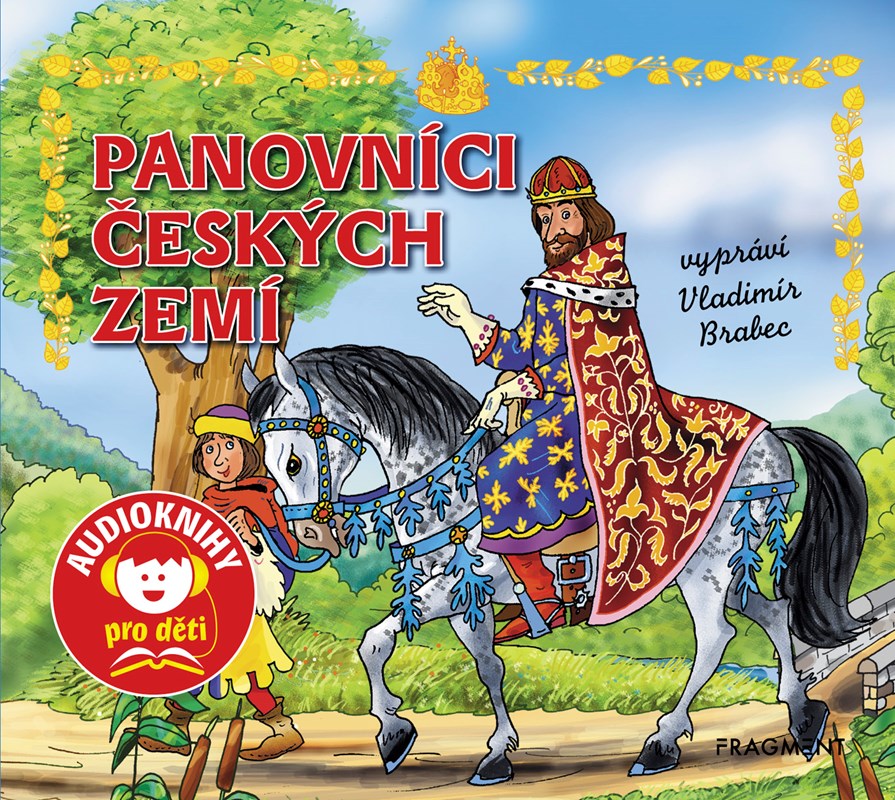 Panovníci českých zemí (audiokniha pro děti)