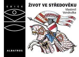 Život ve středověku