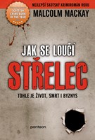 Jak se loučí střelec