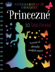 Zoškrabovacie obrázky – Princezné 