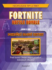 Fortnite Battle Royale: Pokročilé bojové taktiky