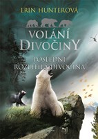 Volání divočiny (4): Poslední rozlehlá divočina