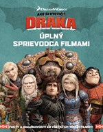 Ako si vycvičiť draka - Úplný sprievodca filmami
