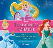 Disney - Na vlásku, Malá mořská víla Ariel, Popelka  (audiokniha pro děti)