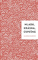 Mladá, krásna, úspešná