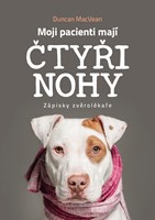 Moji pacienti mají čtyři nohy 