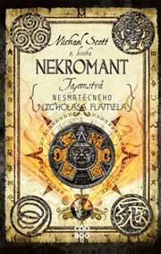 Tajomstvá nesmrteľného Nicholasa Flamela 4: Nekromant 