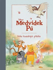 Medvídek Pú - Kniha kouzelných příběhů