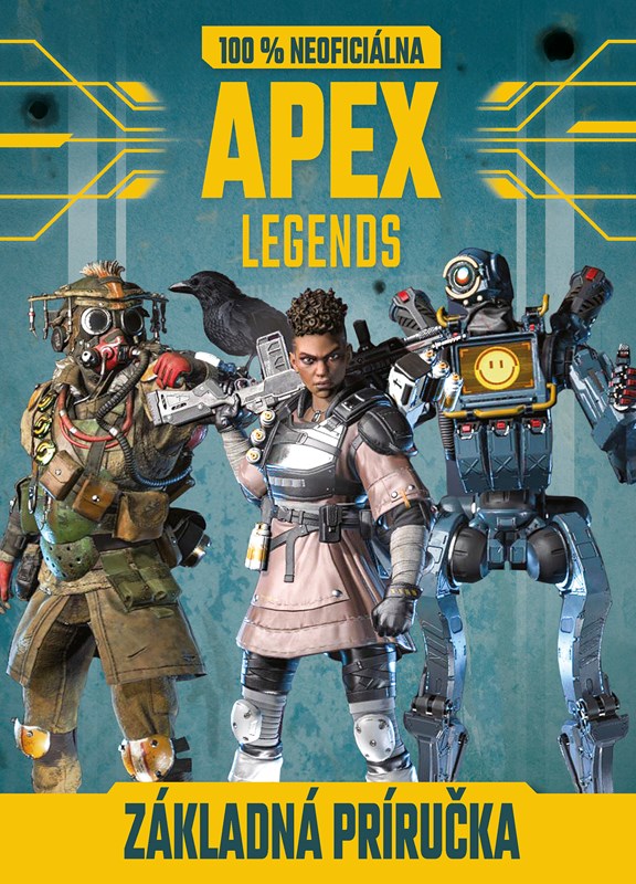 Apex Legends - 100 % neoficiálna základná príručka