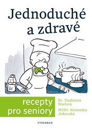 Jednoduché a zdravé recepty pro seniory 