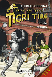 Tigrí tím – Hrozba robotov