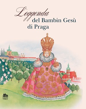 Leggenda del bambin Gesú di Praga (španělsky)