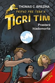 Tigrí tím - Prastará hladomorňa