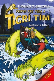 Tigrí tím – Netvor z hlbín