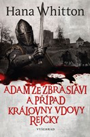 Adam ze Zbraslavi a případ královny vdovy Rejčky