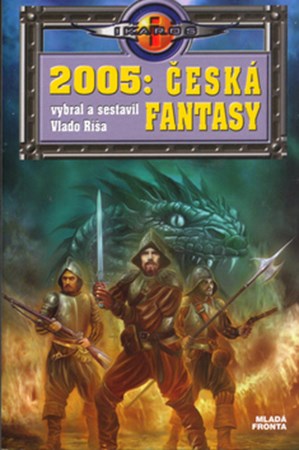 2005: Česká fantasy