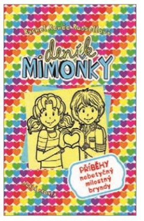 Deník mimoňky 12: Příběhy nebetyčný milostný bryndy