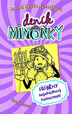 Deník mimoňky 8: Příběhy nepohádkový budoucnosti