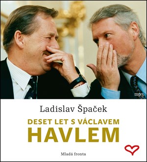 Deset let s Václavem Havlem (audiokniha)