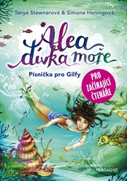Alea - dívka moře: Písnička pro Gilfy - pro začínající čtenáře