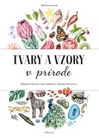 Maľovaná príroda - Tvary a vzory v prírode