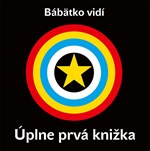 Bábätko vidí - Úplne prvá knižka