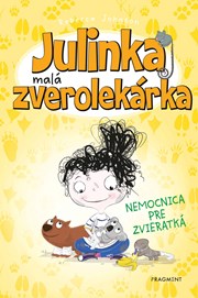 Julinka – malá zverolekárka 4 – Nemocnica pre zvieratká