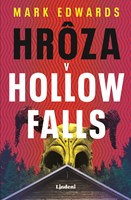 Hrôza v Hollow Falls
