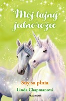 Môj tajný jednorožec 2: Sny sa plnia