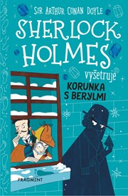 Sherlock Holmes vyšetruje: Korunka s berylmi