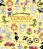 Umím nakreslit cokoliv
