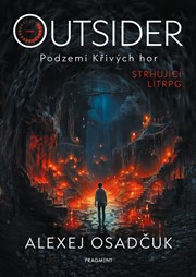 Outsider – Podzemí Křivých hor