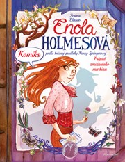 Enola Holmesová: Prípad zmiznutého markíza - KOMIKS