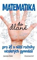 Matematika do dlaně pro ZŠ a nižší roč. vícelet. gymnázií