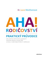 AHA! Rodičovství - Praktický průvodce 