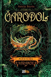 Čarodol 1: Magický náramok (s podpisom)