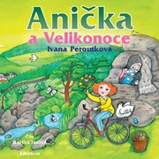 Anička a Velikonoce (audiokniha pro děti)