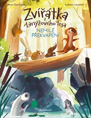 Zvířátka z Lanýžového lesa – Nemilé překvapení