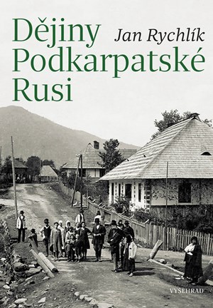 Dějiny Podkarpatské Rusi