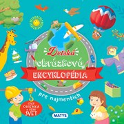 Detská obrázková encyklopédia pre najmenších