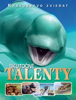 Kráľovstvo zvierat: Skutočné talenty