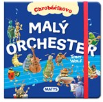 Chrobáčikovo: Malý orchester