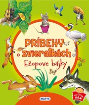 Príbehy o zvieratkách: Ezopove bájky