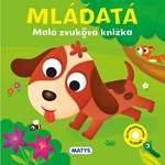 Malá zvuková knižka: Mláďatá
